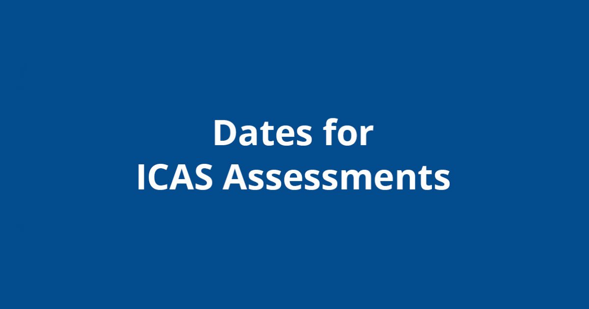 Dates for ICAS Assessments Macleans College