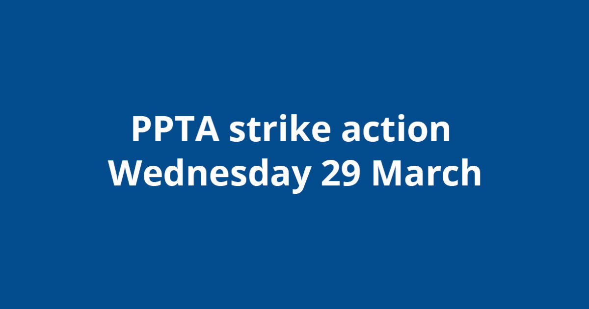 PPTA strike action - Wednesday 29 March - Macleans College