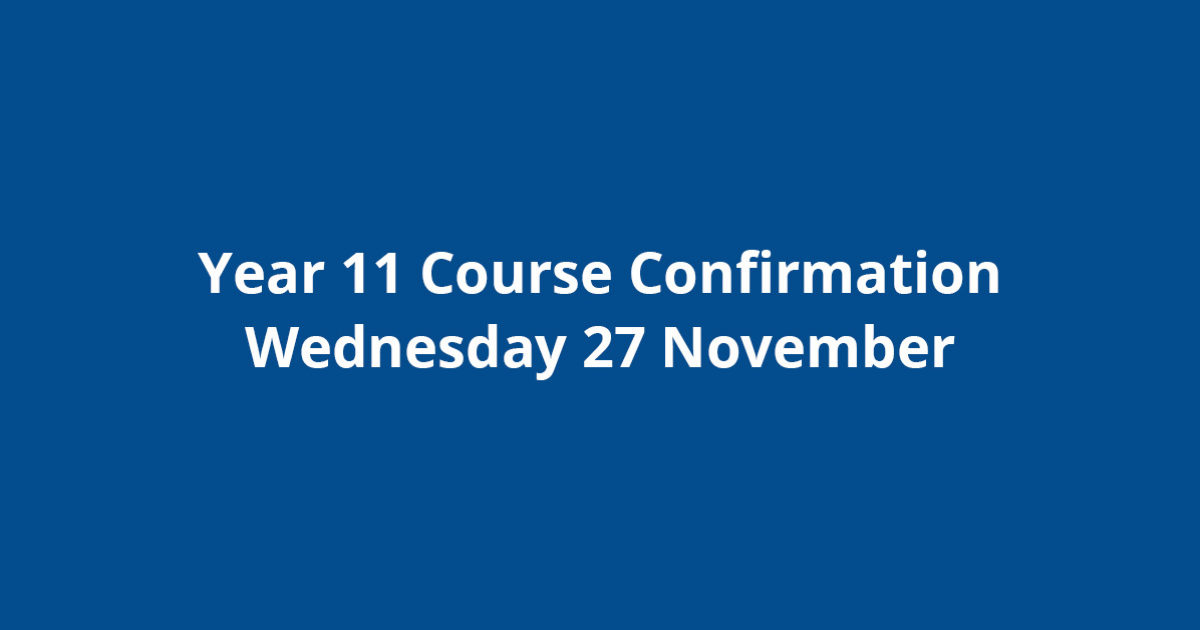 Year 11 Course Confirmation - Macleans College