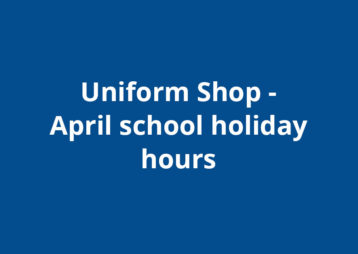 Uniform shop april school holidays