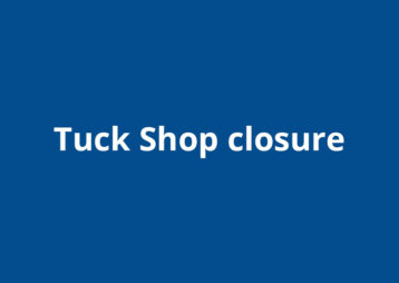 Tuck shop closure