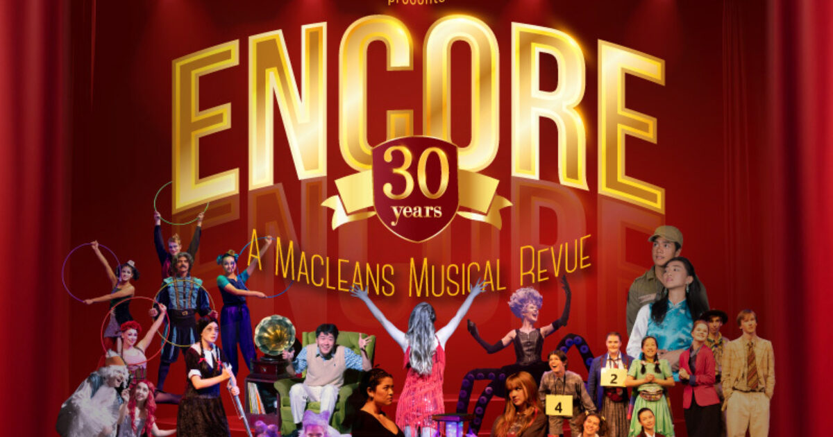 Macleans College presents Encore - Macleans College